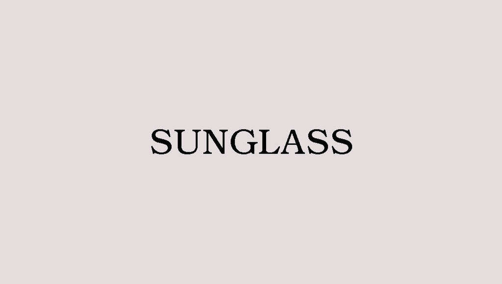 SUNGLASS